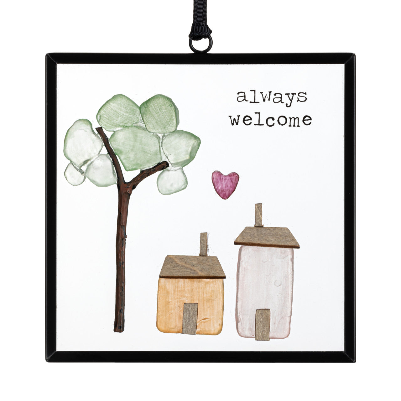 Always Welcome Suncatcher - Raymond's Hallmark