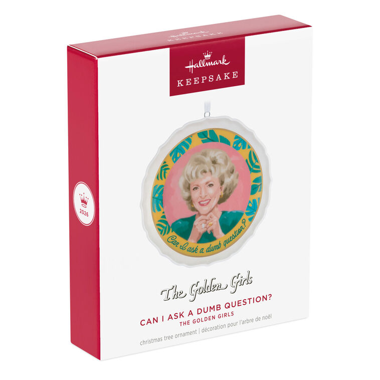 The Golden Girls Can I Ask a Dumb Question? Porcelain Ornament