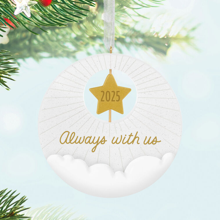 Always With Us 2025 Ornament - Raymond's Hallmark