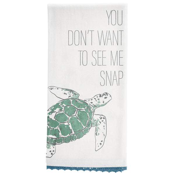 Karma Tea Towel Don’t Want To See Me Snap - Raymond's Hallmark